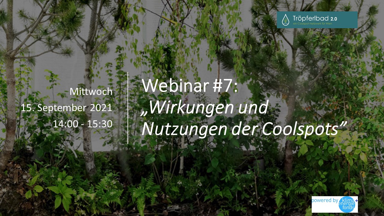 Tröpferlbad 2.0 Webinar #7: "Wirkungen und Nutzungen der Coolspots"